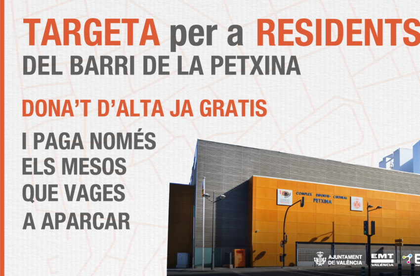 València obri el termini per a sol·licitar el distintiu de resident en el barri de la Petxina i aparcar en zona taronja