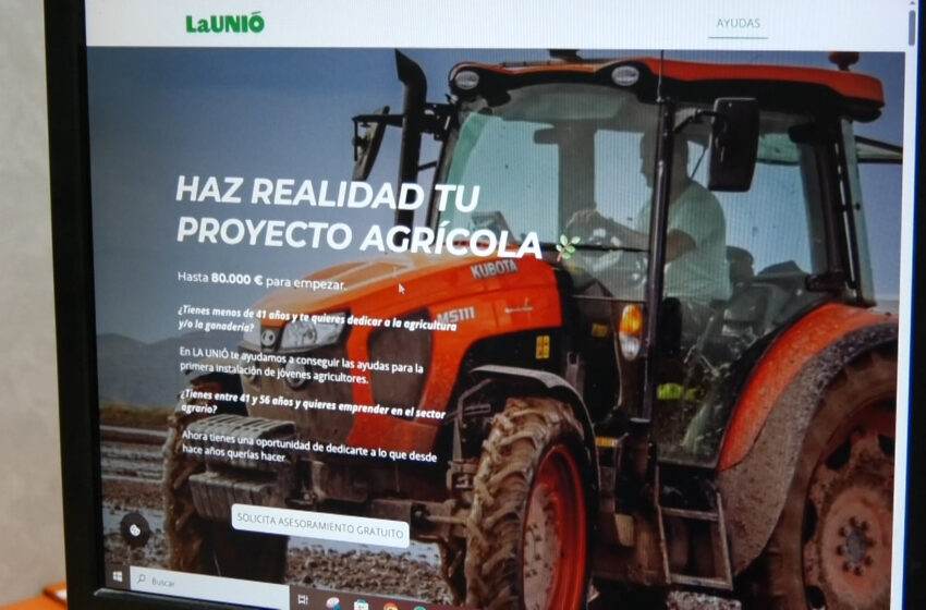  LA UNIÓ llança una web per a assessorar joves que volen incorporar-se al camp